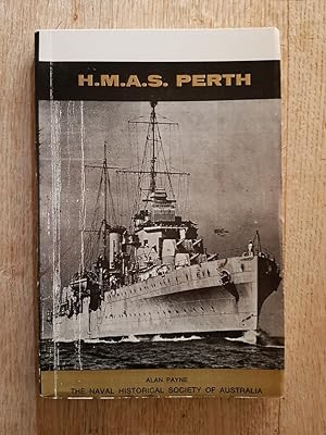 H.M.A.S PERTH : The Story of the 6 Inch Cruiser 1936-1942