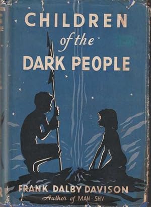 Children of the Dark People: An Australian Story for Young Folk