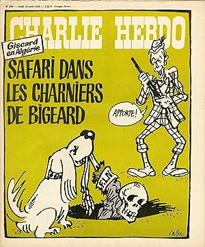 "CHARLIE HEBDO N°230 du 10/4/1975" CABU : GISCARD EN ALGÉRIE - SAFARI DANS LES CHARNIERS DE BIGEARD