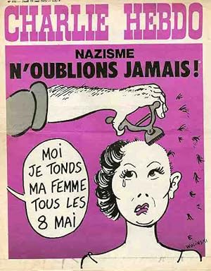 "CHARLIE HEBDO N°235 du 15/5/1975" WOLINSKI : NAZISME N'OUBLIONS JAMAIS !