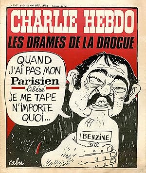 "CHARLIE HEBDO N°237 du 29/5/1975" CABU : LES DRAMES DE LA DROGUE / LE PARISIEN LIBÉRÉ en GRÈVE