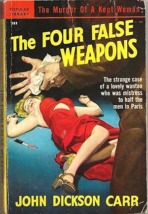 THE FOUR FALSE WEAPONS: An Henri Bencolin Mystery **Popular Library # 282
