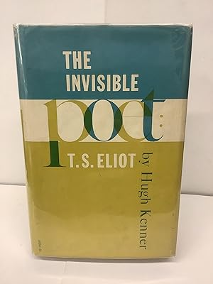 The Invisible Poet: T.S. Eliot