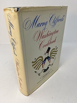 MARNY CLIFFORD'S WASHINGTON COOKBOOK. (signed)