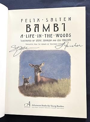 BAMBI; A Life in the Woods / Felix Salten / Illustrated by Steve Johnson and Lou Fancher / Transl...
