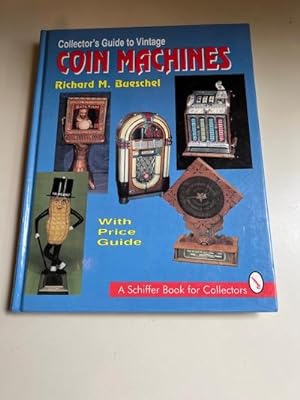Collector's Guide to Vintage Coin Machines