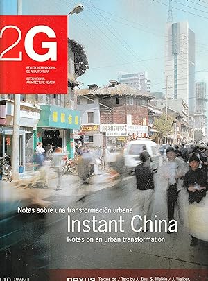 2 G No 10. Instant China Notes on an urban transformation. Notas sobre una transformacion urbana