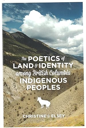 The Poetics Land & Identity among British Columbia Indigenous Peoples