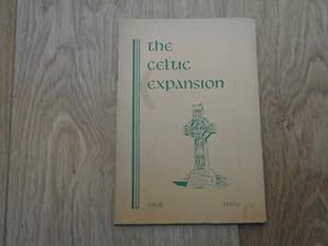 The Celtic Expansion A Lecture Given during the Saint Columba Celebrations held in the Dioceses o...