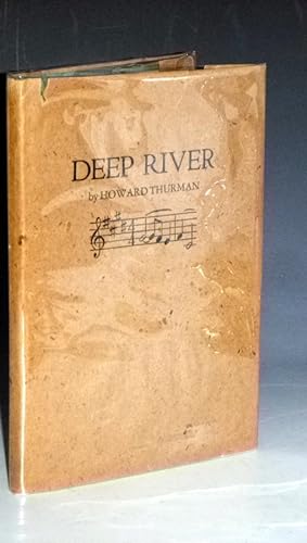 Deep River; an Interpretation of Negro Spirituals