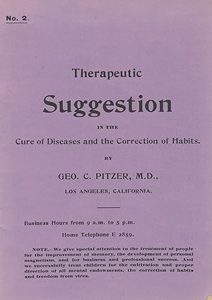 Therapeutic suggestion in the cure of diseases and the correction of habits. No. 2 [cover title]