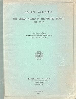Source materials on the urban Negro in the United States, 1910-1937