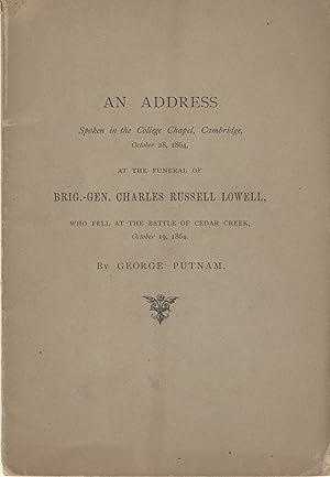 An address spoken in the college chapel, Cambridge, October 28, 1864, at the funeral of Brig.-Gen...