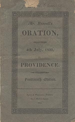 An oration, pronounced July 4, 1800, in the Baptist meeting-house in Providence: It being the ann...