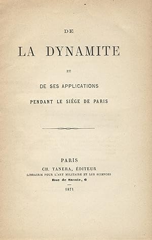 De la dynamite et de ses applications pendant le siege de Paris