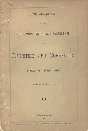 Proceedings of the fifth Minnesota State Conference of Charities and Correction, held at Red Wing...