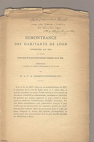 Remontrance des habitants de Lyon addressee au roi au sujet d'une taxe de 6, 250 livres tournois ...