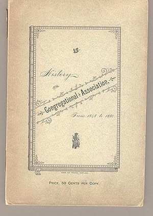 History of the Congregational Association of Oregon and Washington Territory; the Home Missionary...