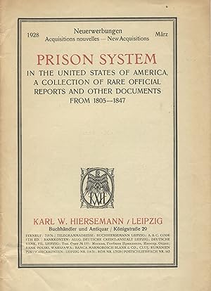 Prison system in the United States of America: A collection of rare official reports and other do...