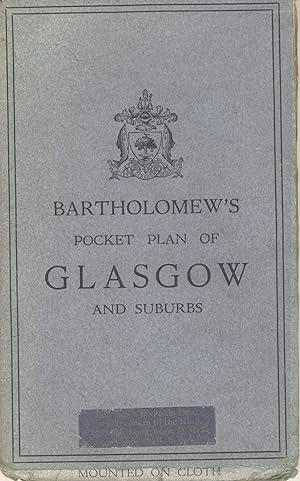 Bartholomew's pocket plan of Glasgow and suburbs [cover title]
