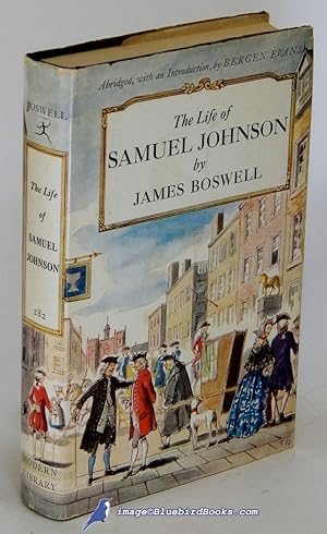 The Life of Samuel Johnson: Abridged, with an Introduction by Bergen Evans (Modern Library #282.1)