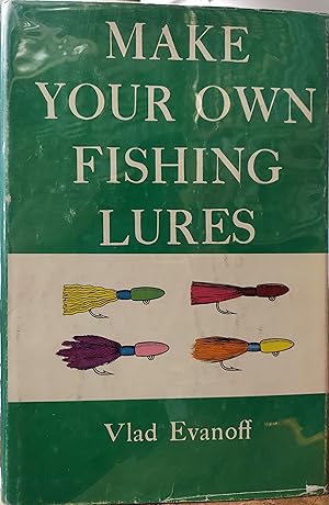 Make Your Own Fishing Lures