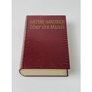 Meyers Handbuch über die Musik