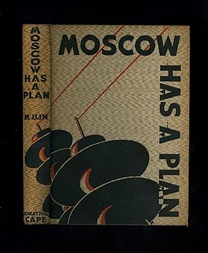 MOSCOW HAS A PLAN - A SOVIET PRIMER (First edition - illustrated)