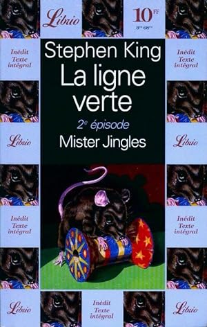 La ligne verte Tome II : Mister Jingles - Stephen King