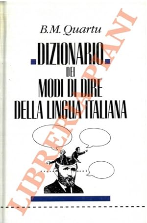 Dizionario dei modi di dire della lingua italiana.