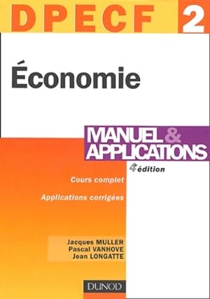 DPECF num ro 2 :  conomie : manuel et applications - Pascal Vanhove