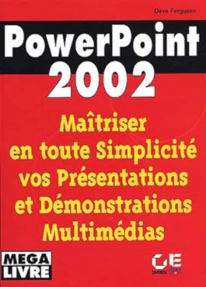 Powerpoint 2002 - Dave Ferguson