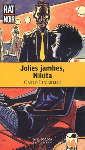 Nikita jolies jambes - Carlo Lucarelli