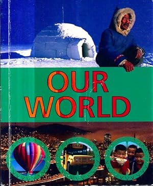 Our world - Collectif