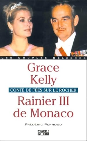 Grace kelly et rainier III de Monaco - Acropole