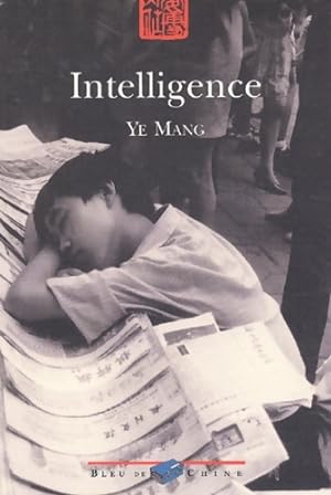 Intelligence - Ye Mang