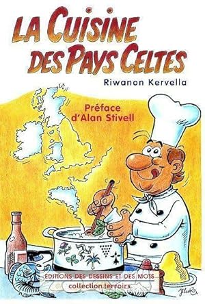 La cuisine des pays celtes - Riwanon Kervella