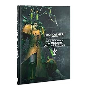 Warhammer 40.000 - L'Éveil Psychique: La Guerre de L'araignée (Fra)