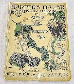 Harper's Bazar (Bazaar) Magazine, Thanksgiving, November 1903 (Vol 37 Iss 11)