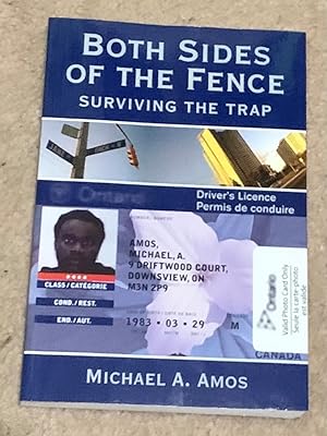 Both Sides of the Fence: Surviving the Trap