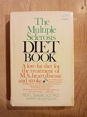 The Multiple Sclerosis Diet Book: A Low-Fat Diet for the Treatment of M.S., Heart Disease, and St...
