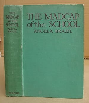 The Madcap Of The School