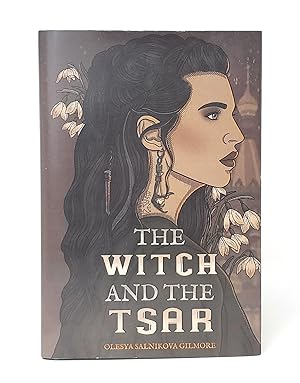 The Witch and the Tsar SIGNED FIRST AUTHORITATIVE FOX AND WIT EDITION