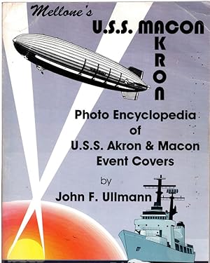 Mellone's Photo Encyclopedia of U.S.S. Akron & U.S.S. Macon Event Covers