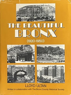 The Beautiful Bronx [1920-1950]