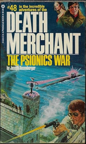 THE PSIONICS WAR: Death Merchant #48