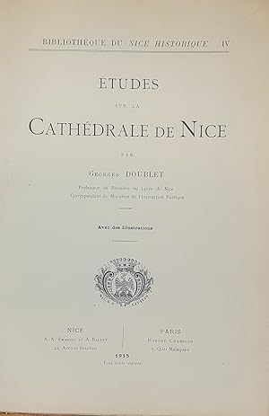 Etudes sur la cathédrale de Nice. Avec des illustrations.