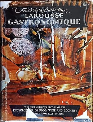 The New Larousse Gastronomique: The Encyclopedia of Food, Wine & Cookery