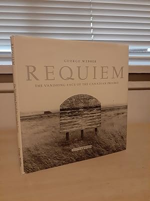 Requiem: The Vanishing Face of Canadian Prairie