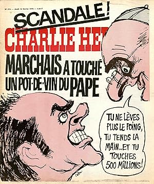"CHARLIE HEBDO N°274 du 12/2/1976" CABU : MARCHAIS A TOUCHÉ UN POT-DE-VIN DU PAPE